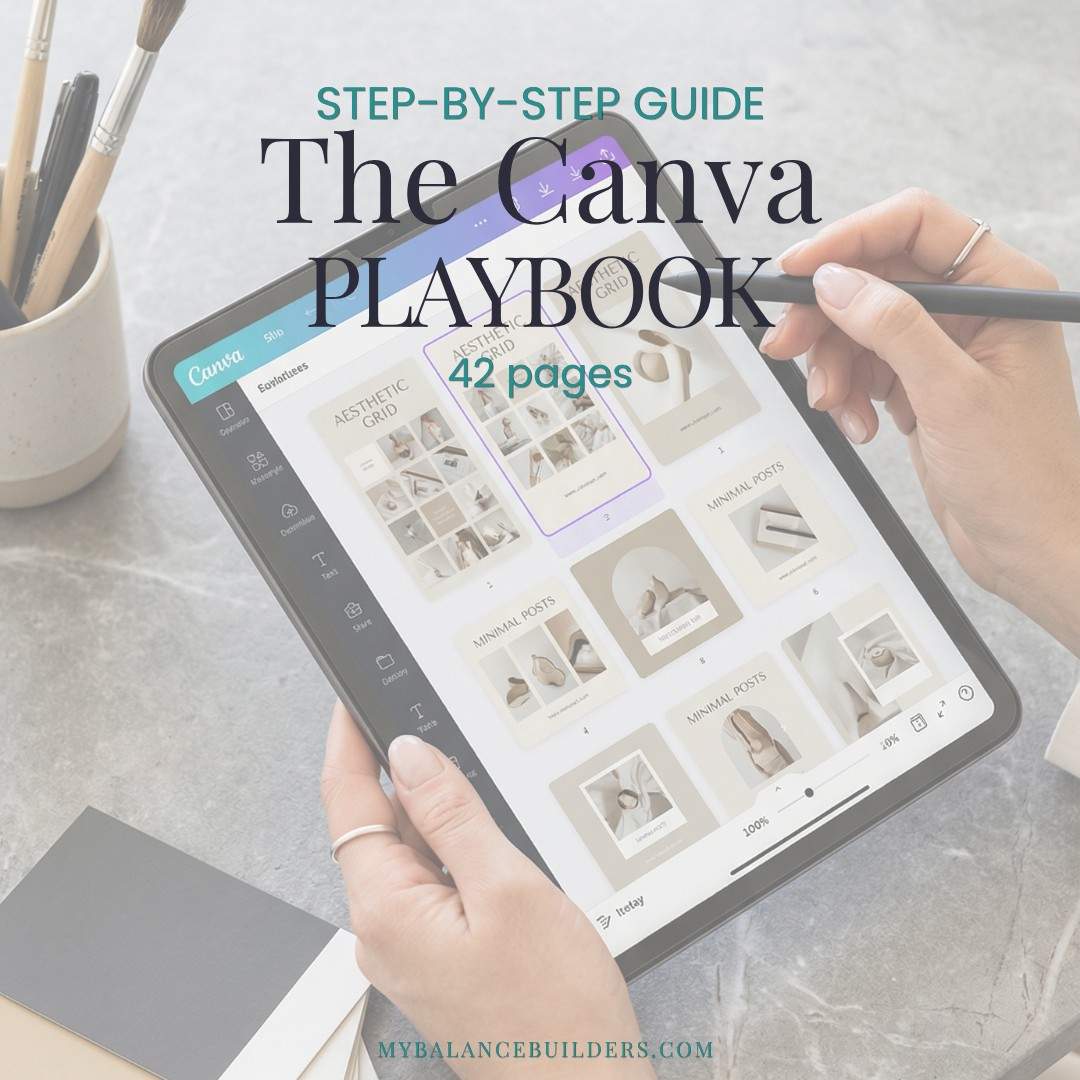 The Canva Playbook cover — 42-page step-by-step guide to mastering Canva for digital business by MyBalanceBuilders